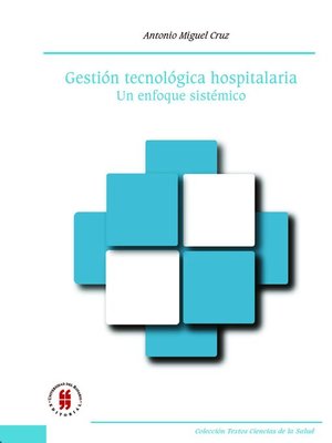 cover image of Gestión tecnológica hospitalaria